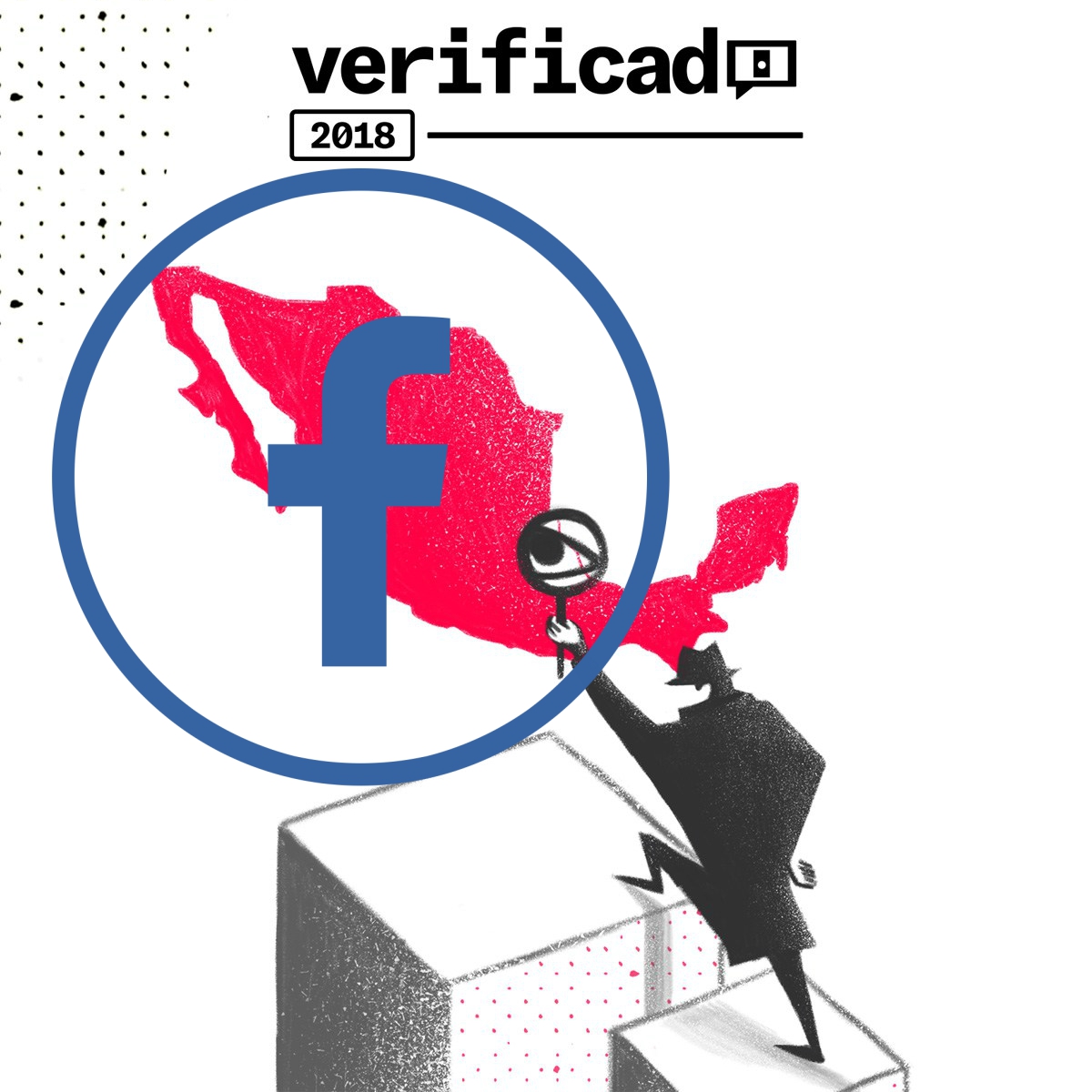 Facebook y Verificado 2018 se unen contra las fake news